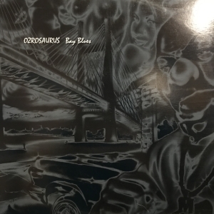BAY BLUES / /OZROSAURUS レコード通販COCOBEAT RECORDS